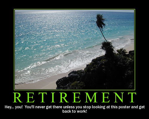 funny quotes retirement. funny retirement